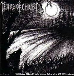 Tears Of Christ : Within My Forgotten Woods of Mystery